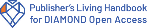 Publisher's Living Handbook for Diamond Open Access